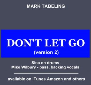 Mark Tabeling Don't Let Go